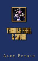 Through Peril and Sword