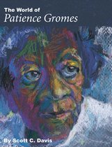 The World of Patience Gromes