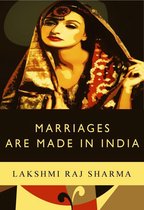 Marriages Are Made In India