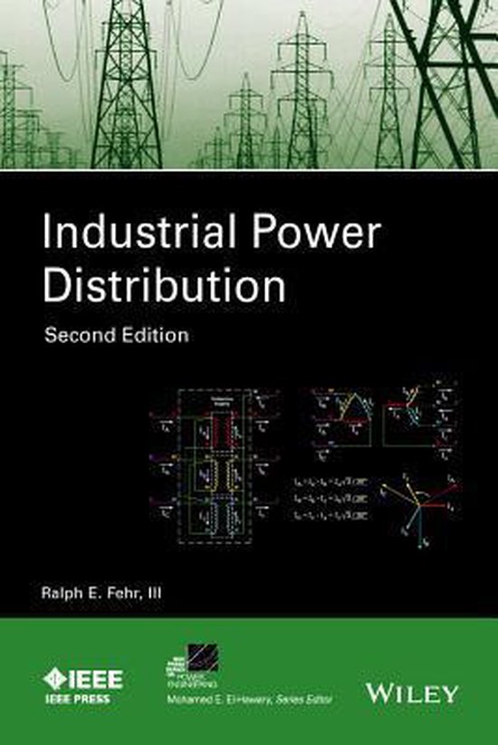 Industrial Power Distribution 2Nd Edi 9781119063346 Ralph Fehr
