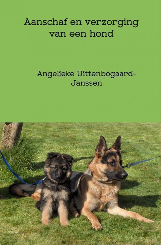 Boek cover Aanschaf en verzorging van een hond van Angelieke Uittenbogaard-Janssen (Onbekend)