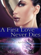 Spi-Corp Series 1 - A First Love Never Dies