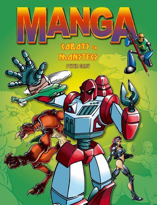 Cover van het boek 'Manga robots en monsters'