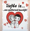 Liefde is... een spetterend huwelijk!