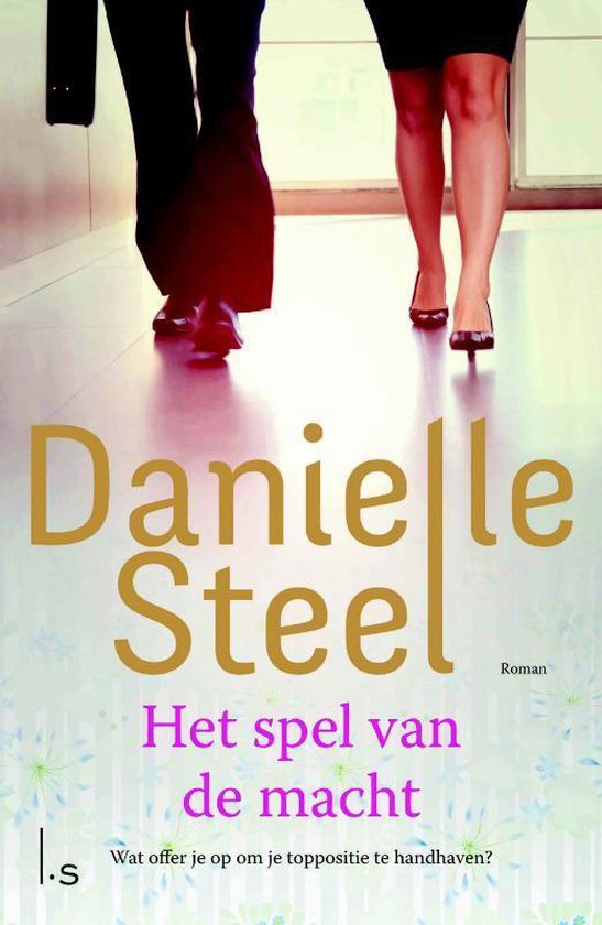 Het spel van de macht, Danielle Steel 9789024565993 Boeken