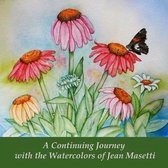 A Continuing Journey with the Watercolors of Jean Masetti