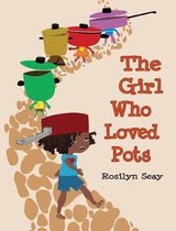 The Girl Who Loved Pots