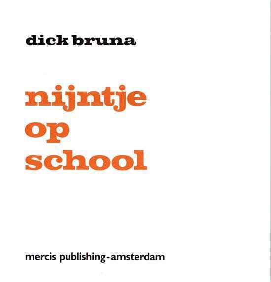 Titel van het boek 'Nijntje op school' door Dick Bruna.
