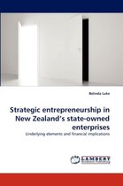 Strategic entrepreneurship in New Zealand's state-owned enterprises