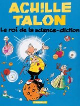 Achille Talon 10 - Achille Talon - Tome 10 - Le roi de la science diction