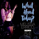 What About Today?: Live at 54 Below