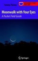 Moonwalk with Your Eyes