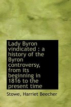 Lady Byron Vindicated