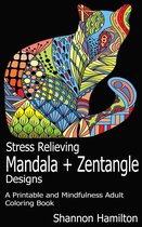 Stress Relieving Mandala+Zentangle Designs