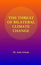 The Threat of Bilateral Climate Change