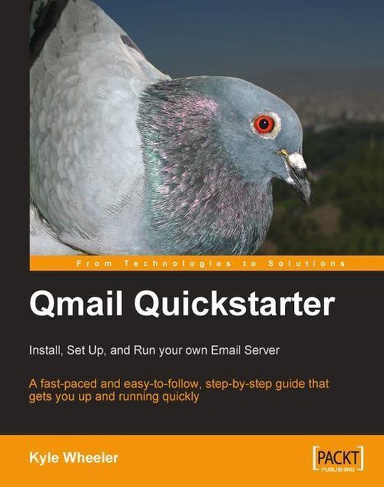 Qmail Quickstarter: Install, Set Up and Run your own Email S ... - cover