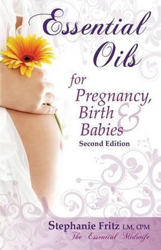 Essential Oils For Pregnancy Birth & Bab - cover