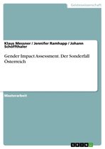 Gender Impact Assessment. Der Sonderfall Österreich