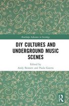 Routledge Advances in Sociology- DIY Cultures and Underground Music Scenes