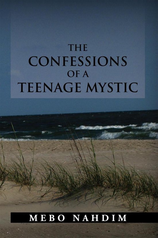 The Confessions of a Teenage Mystic - cover