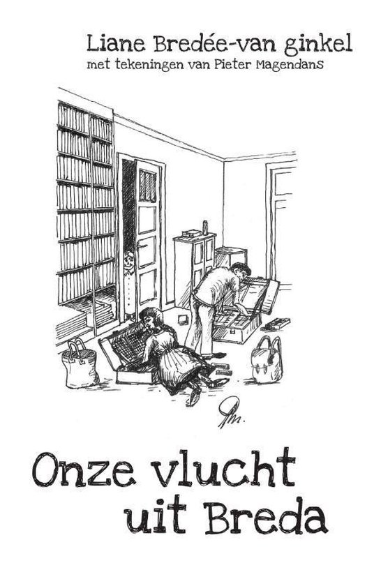 Cover van het boek 'Onze vlucht uit Breda' van Liane Bredée