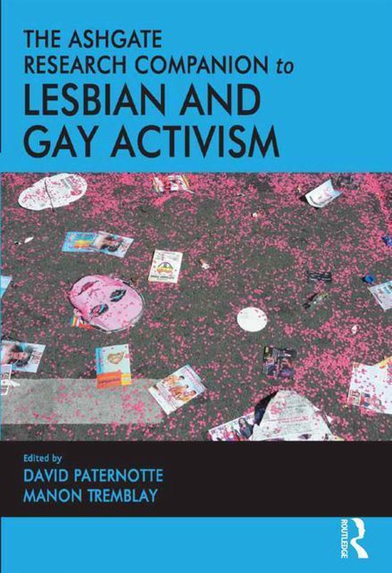 The Ashgate Research Companion to Lesbian and Gay Activism