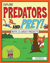 Explore Your World - Explore Predators and Prey!