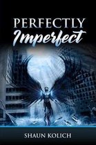 Perfectly Imperfect