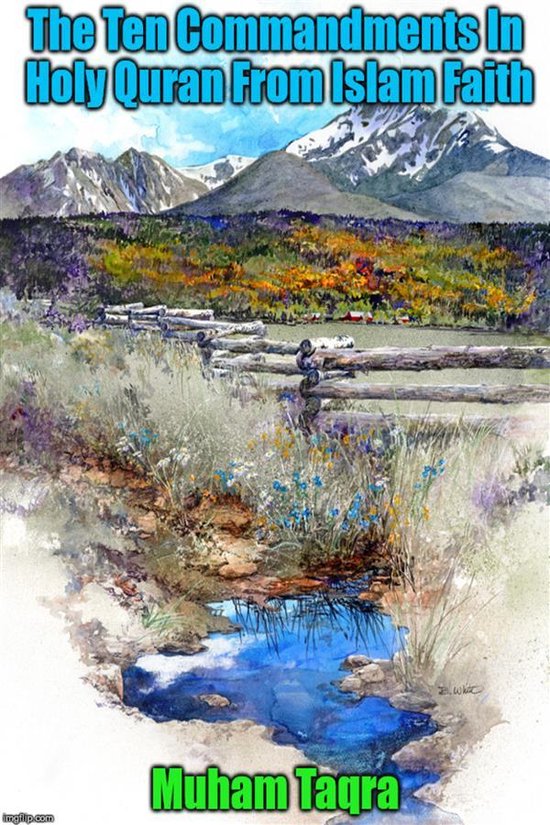 The Ten Commandments In Holy Quran From Islam Faith - cover