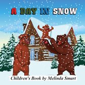 Children's Book: A Day In Snow