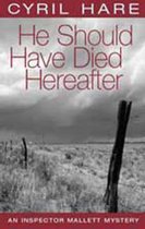 He Should Have Died Hereafter