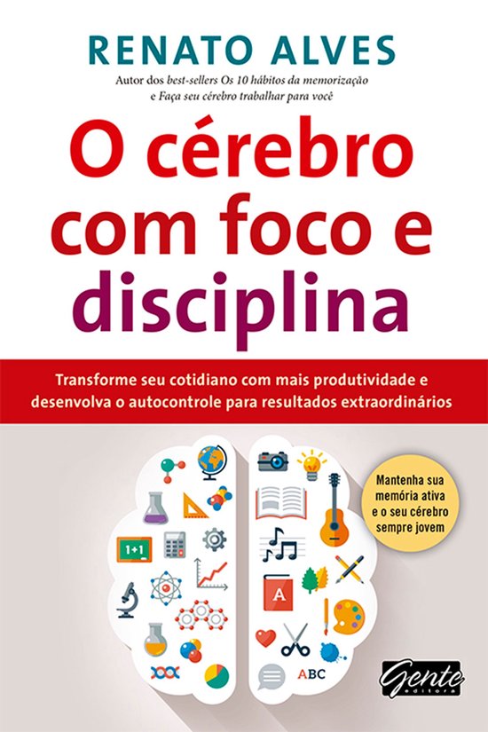 O cérebro com foco e disciplina - cover