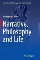 Boston Studies in Philosophy, Religion and Public Life- Narrative, Philosophy and Life
