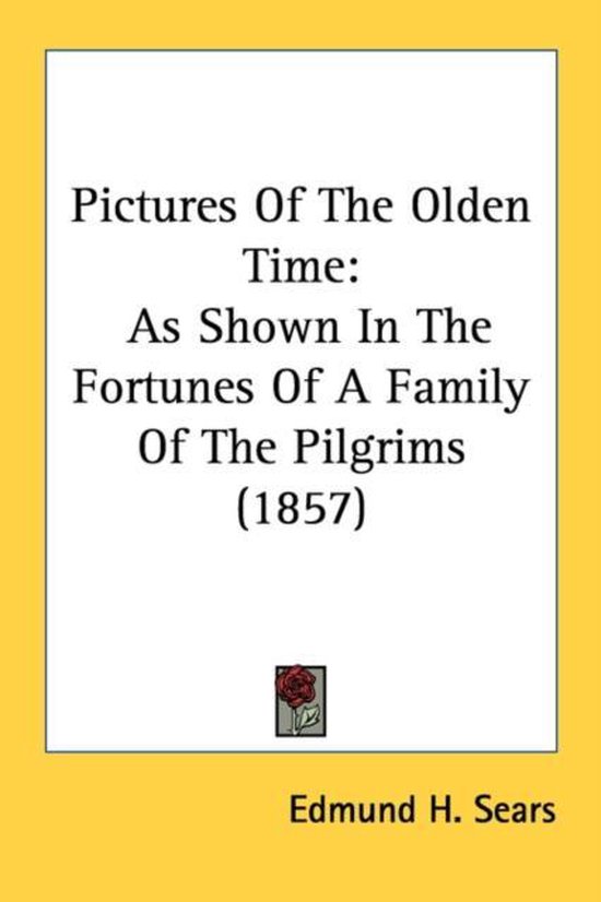Pictures of the Olden Time