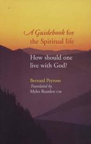 A Guidebook for the Spiritual Life