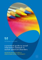 The Language of Mental Health - A Practical Guide to Social Interaction Research in Autism Spectrum Disorders
