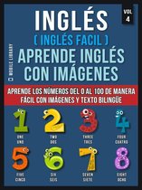 Foreign Language Learning Guides - Inglés ( Inglés Facil ) Aprende Inglés con Imágenes (Vol 4)