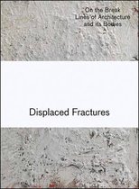 Displaced Fractures