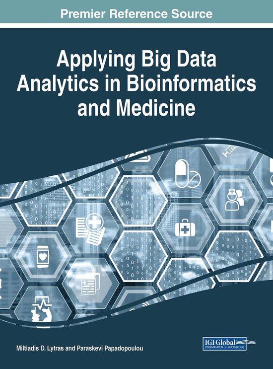 Applying Big Data Analytics in Bioinformatics and Medicine (ebook