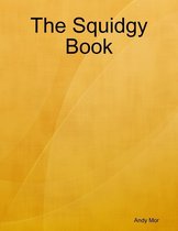The Squidgy Book