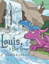 Louis, a Blue Dragon