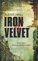 Kate Kane, Paranormal Investigator 1 - Iron & Velvet