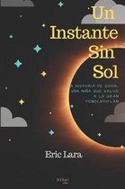 Un Instante Sin Sol.