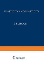 Elasticity and Plasticity / Elastizität Und Plastizität