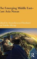 The Emerging Middle East - East Asia Nexus