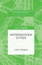 Cities and the Global Politics of the Environment - Interwoven Cities