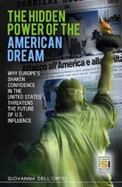 The Hidden Power of the American Dream