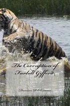 The Corruption of Farbell Gifford
