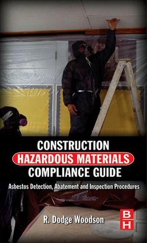 Construction Hazardous Materials Compliance Guide (ebook), R. Dodge