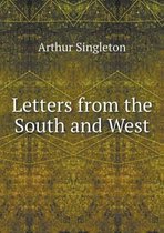 Letters from the South and West